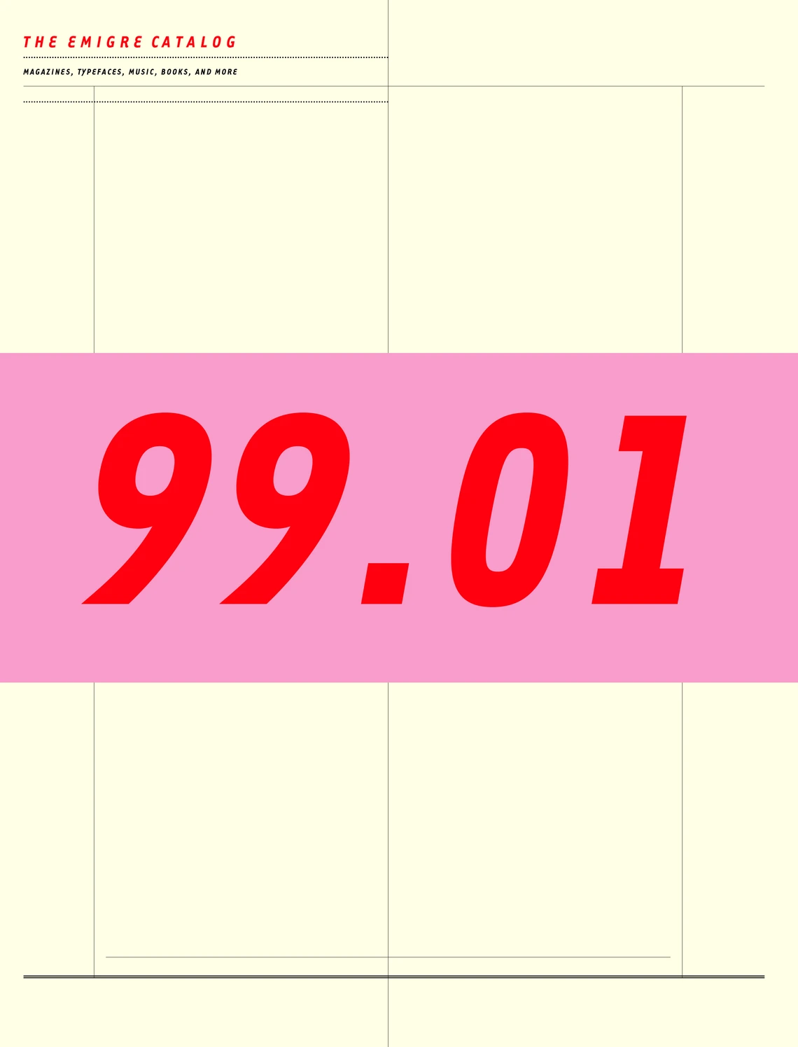 Cover of The Emigre Catalog 1990. A red number 99.01 on a white and pink background