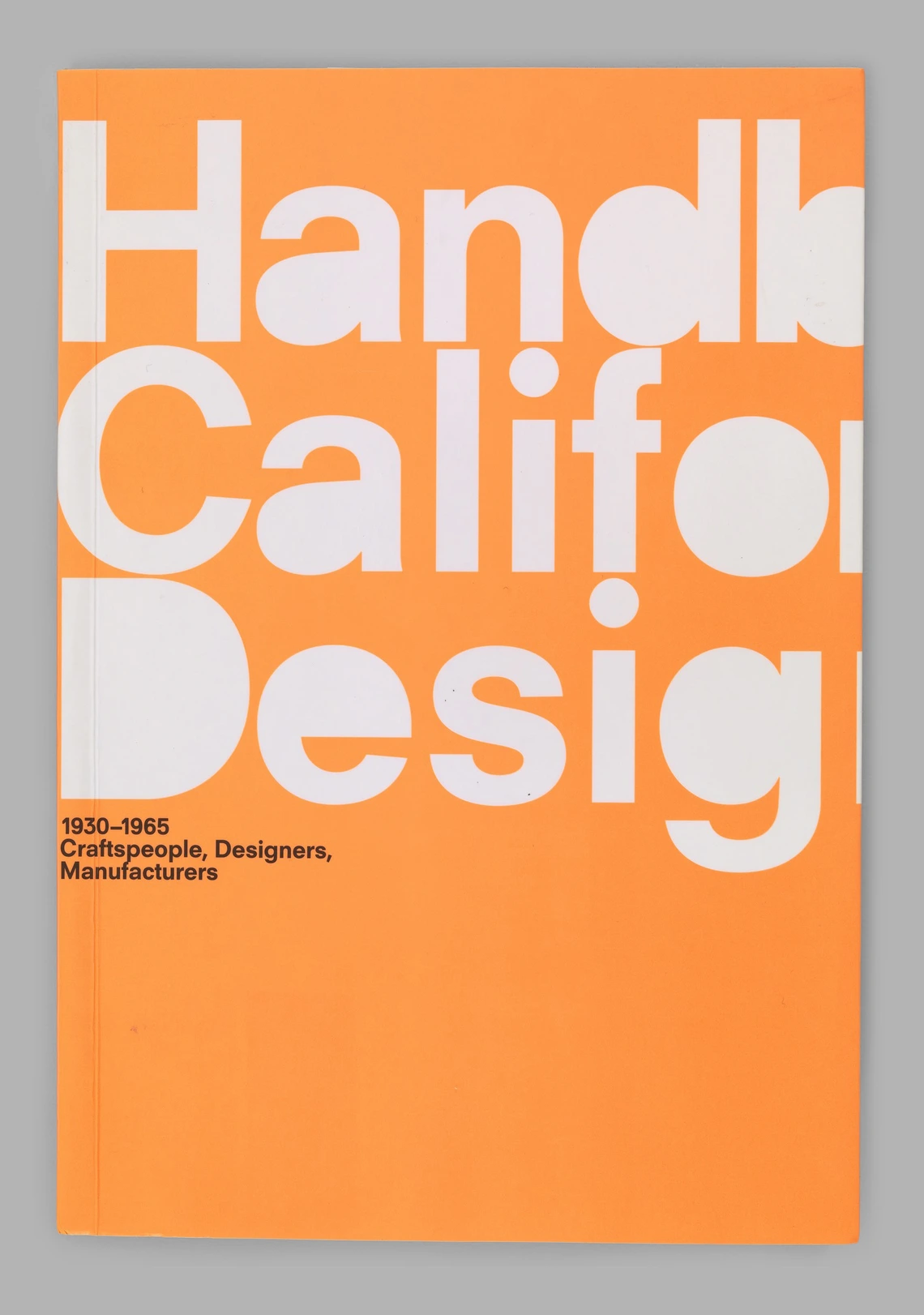 Bobbye Tigerman, Handbook of California Design, designed by Irma Boom