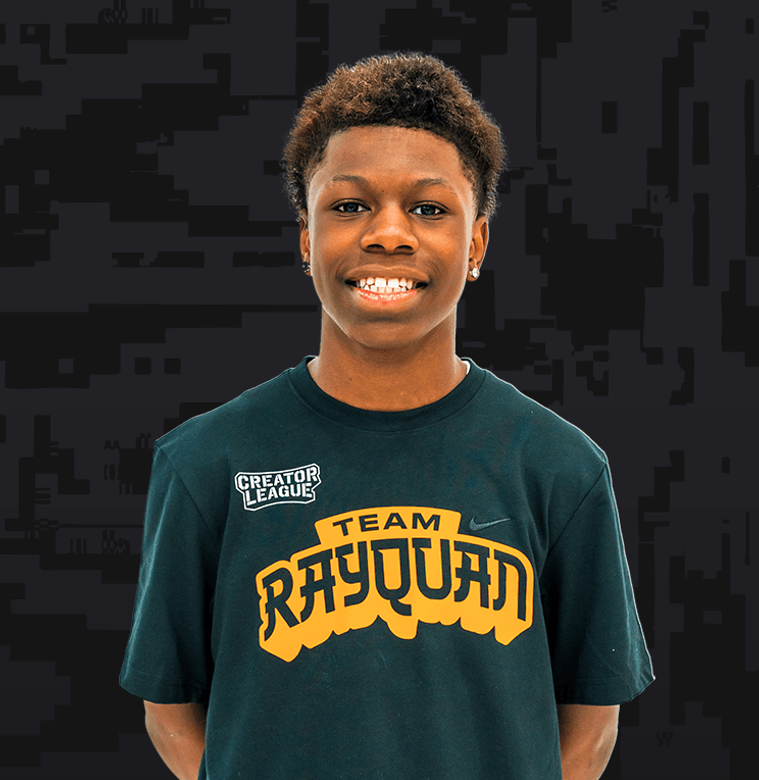 Creator League — TEAM RAYQUAN