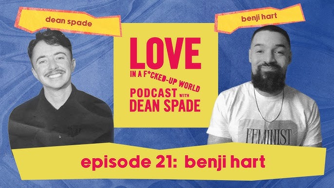 A blue and yellow graphic of a map of Love in a F*cked-Up World Podcast, featuring the profiles of Dean Spade and Benji Hart.