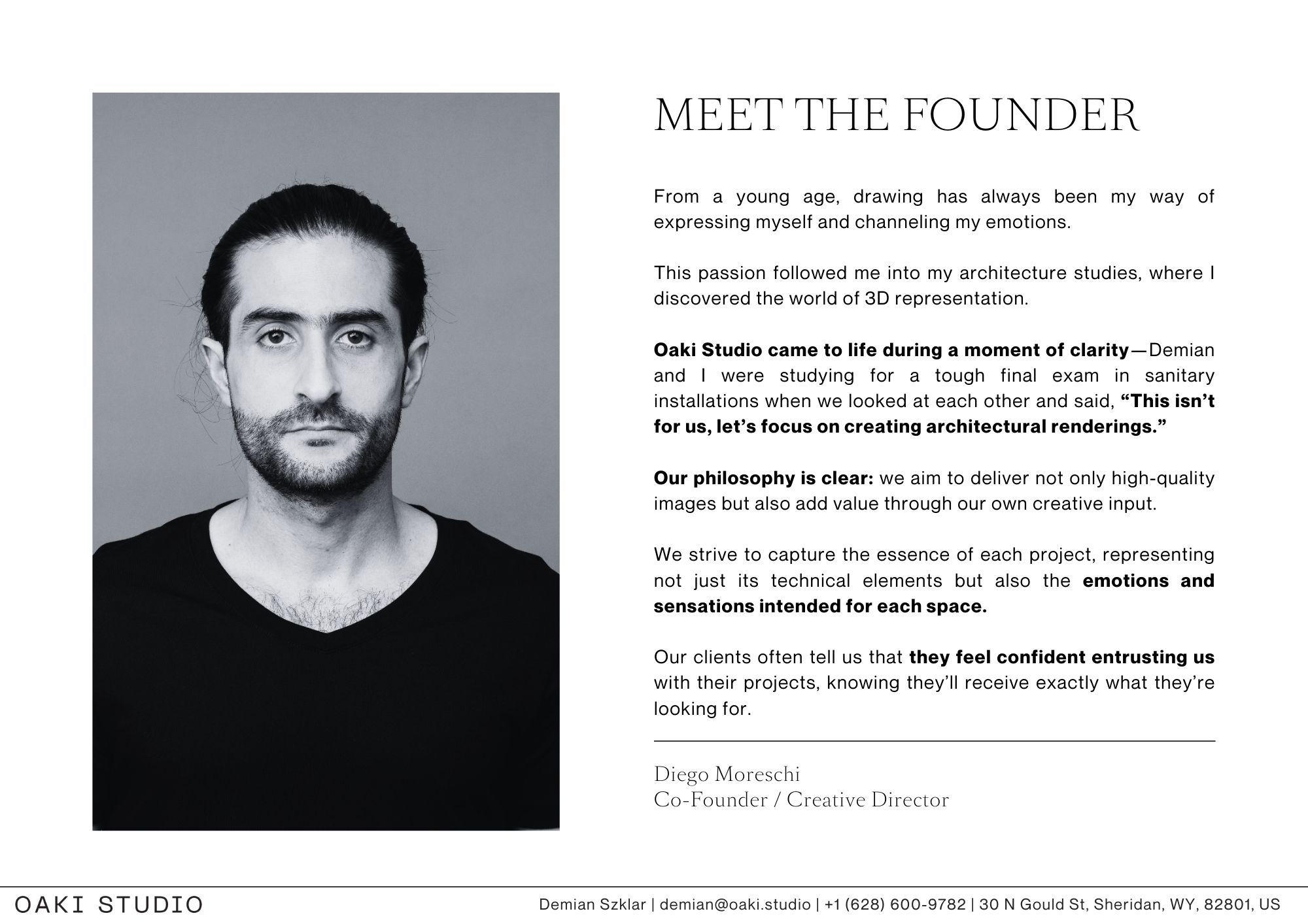 Black and white portrait of Diego Moreschi, Co-Founder of Oaki Studio, alongside a personal story about discovering 3D representation through architecture studies, and a philosophy focused on creative value and emotional connection in visual storytelling.