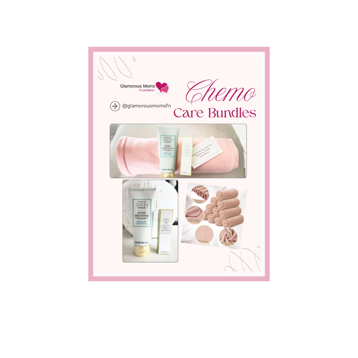 Glamorous Moms Foundation — Chemo Care Bundles